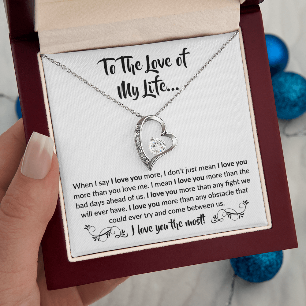 To the love of my Life! Forever Love Necklace