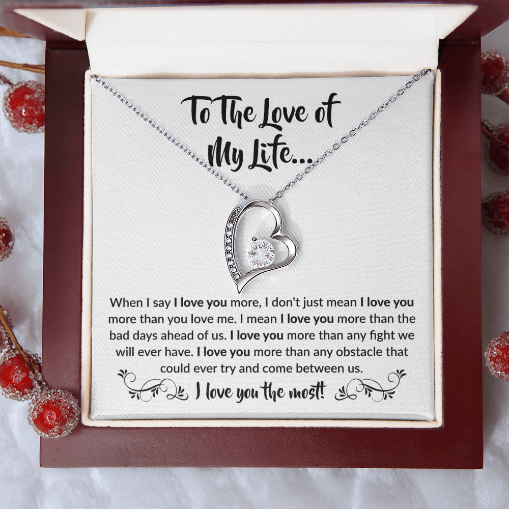 To the love of my Life! Forever Love Necklace