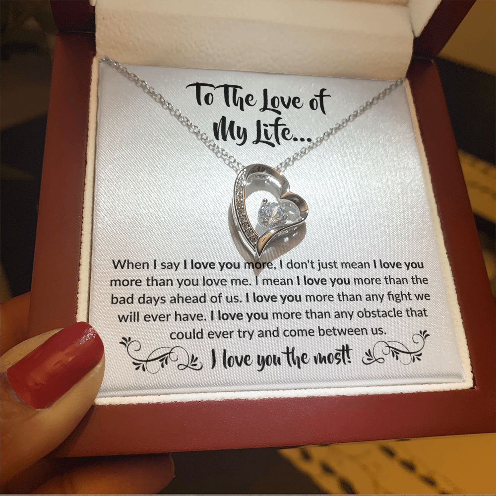To the love of my Life! Forever Love Necklace