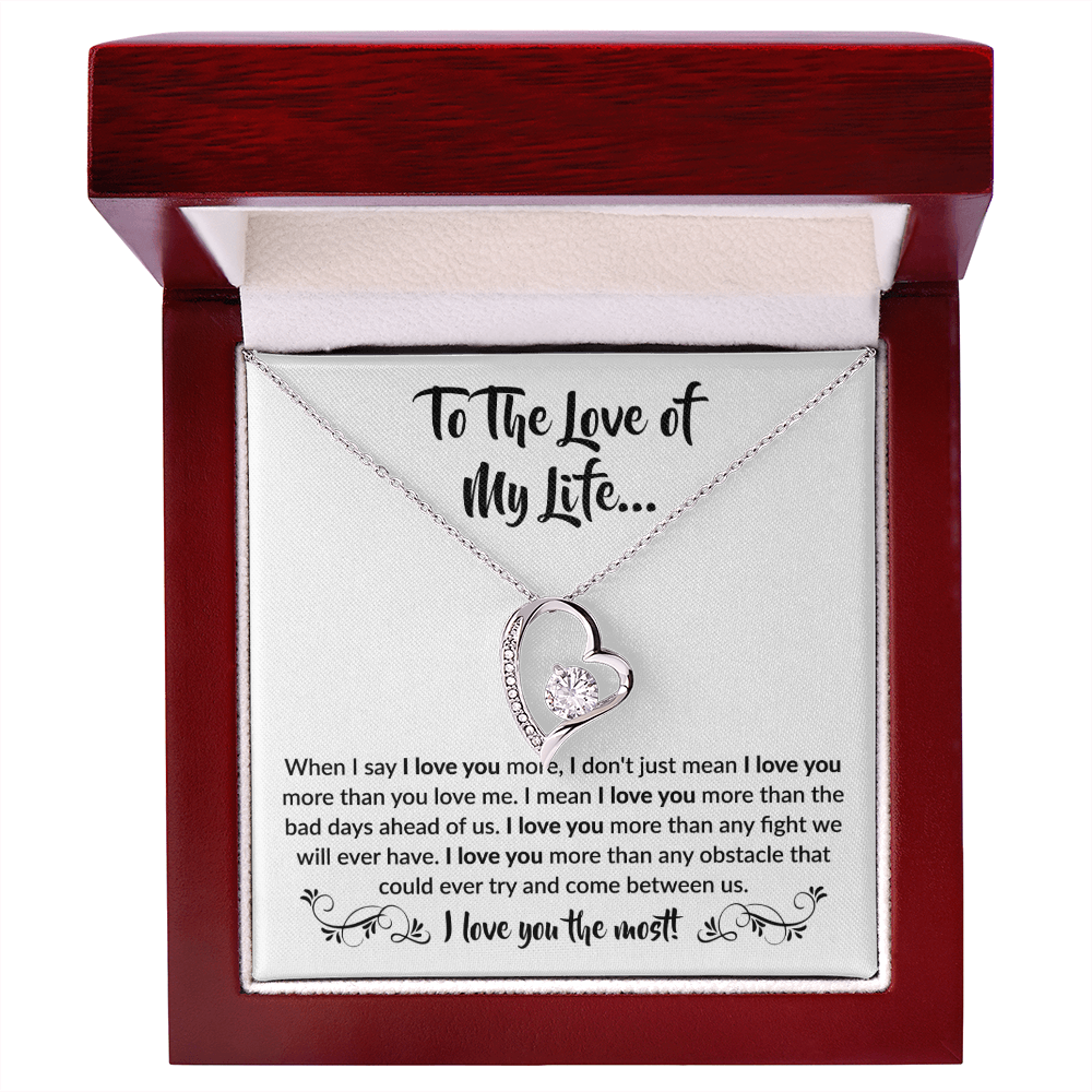 To the love of my Life! Forever Love Necklace