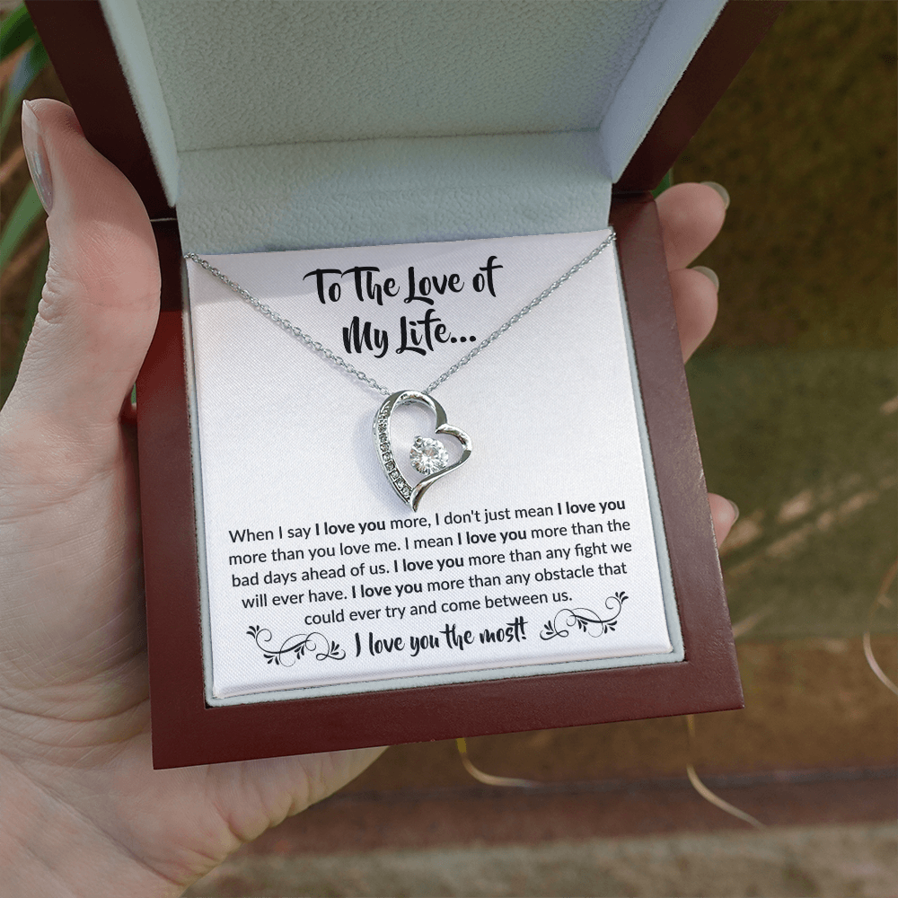 To the love of my Life! Forever Love Necklace