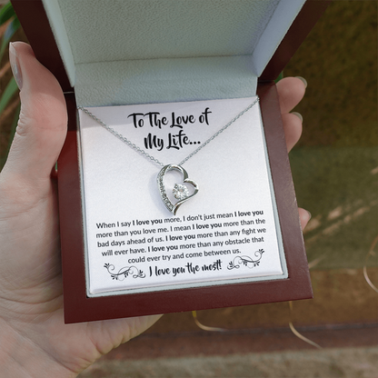 To the love of my Life! Forever Love Necklace