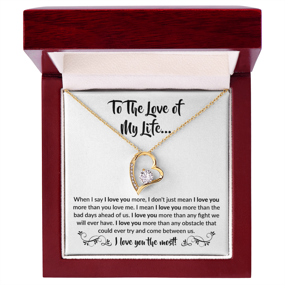 To the love of my Life! Forever Love Necklace