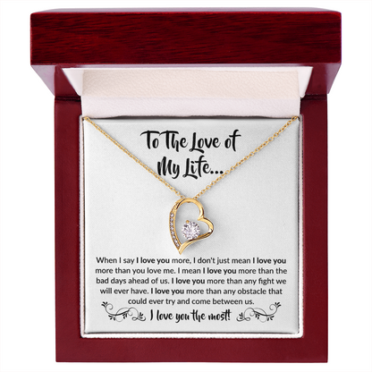 To the love of my Life! Forever Love Necklace