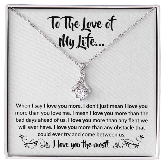 To the love of my life | Alluring Beauty Necklace