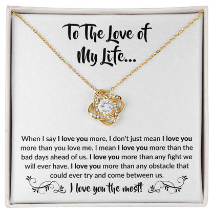 To the love of my Life! | Love Knot Necklace