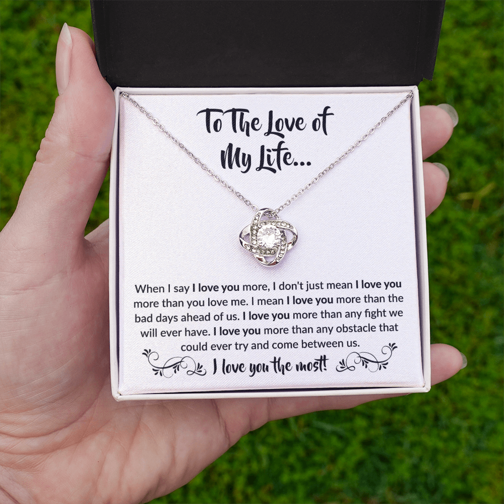 To the love of my Life! | Love Knot Necklace