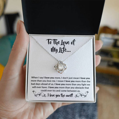 To the love of my Life! | Love Knot Necklace