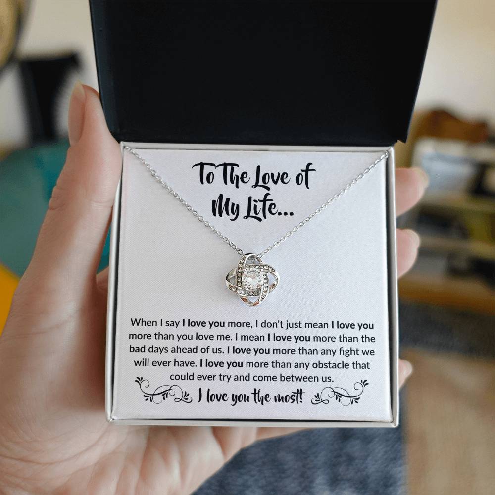 To the love of my Life! | Love Knot Necklace