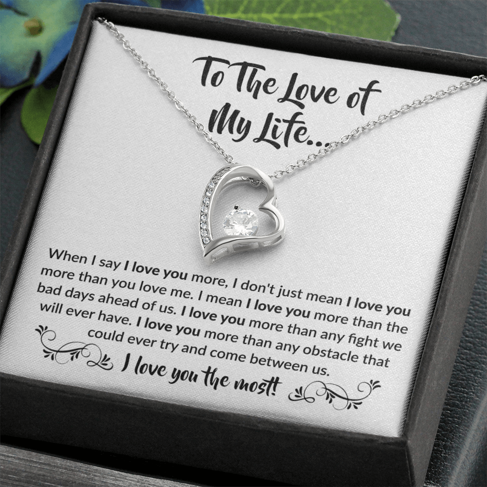 To the love of my Life! Forever Love Necklace