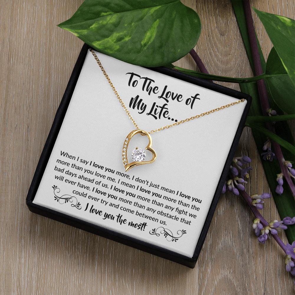 To the love of my Life! Forever Love Necklace